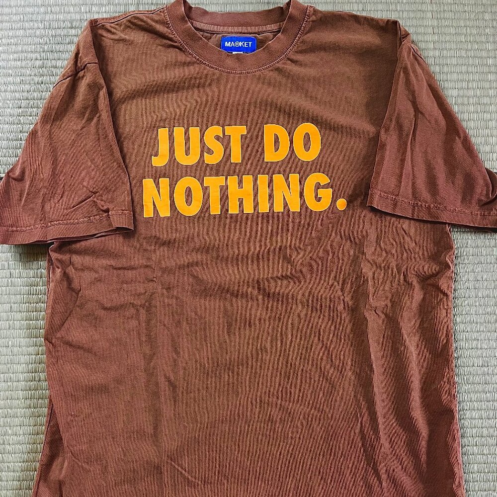 🧘‍♂️ MARKET “Just Do Nothing” Graphic Tee - Brown (L)